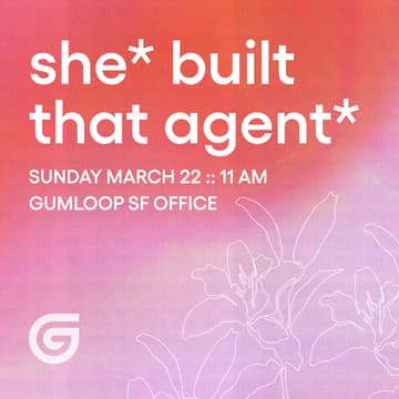 Cover Image for She Built That Agent With Gumloop