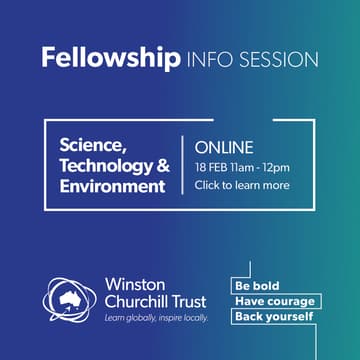 Cover Image for Churchill Fellowship information session: Science, Technology & Environment