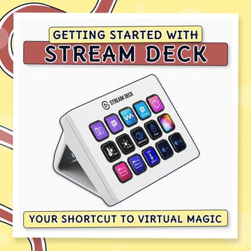 Cover Image for Getting Started with Stream Deck