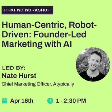Cover Image for Human-Centric, Robot-Driven: Founder-Led Marketing with AI