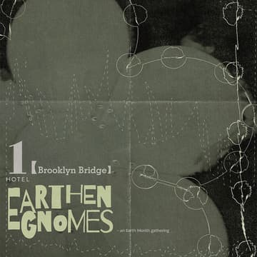Cover Image for EARTHEN GNOMES • an Earth Month gathering w/ live sounds