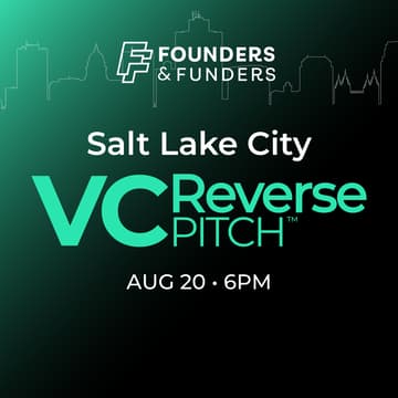Cover Image for Founders & Funders: SLC VC Reverse Pitch