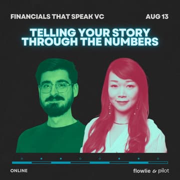 Cover Image for Financials That Speak VC: Telling Your Story Through the Numbers