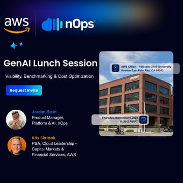 Cover Image for GenAI, Visibility, Benchmarking & Cost Optimization with AWS + nOps