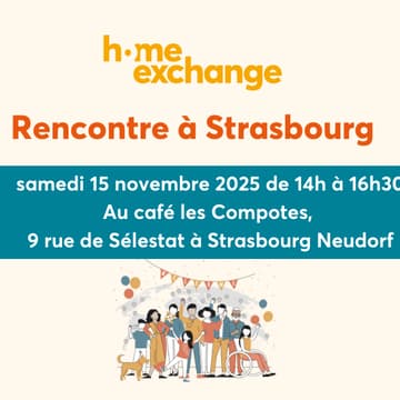 Cover Image for Rencontre HomeExchange Strasbourg