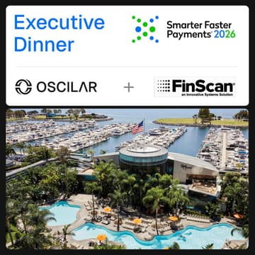 Cover Image for Dinner with Oscilar and FinScan at Smarter Faster Payments