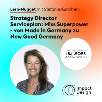 Cover Image for Stefanie Kuhnhen, Strategie Director Serviceplan. Good New Germany: Die Zukunft unserer Marke Deutschland