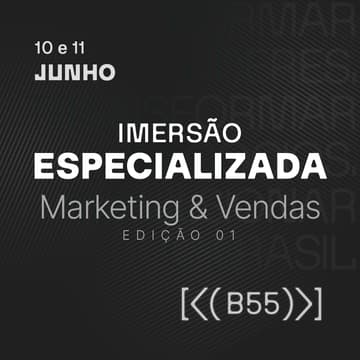 Cover Image for IMERSÃO ESPECIALIZADA | CLIENTE - 10 e 11 de junho