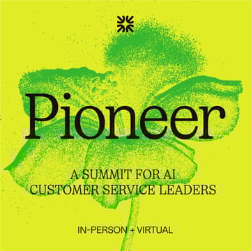 Cover Image for Pioneer: A summit for AI customer service leaders
