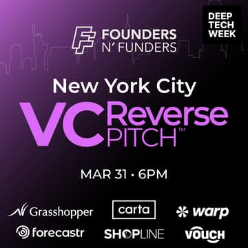 Cover Image for Founders N' Funders: NYC VC Reverse Pitch