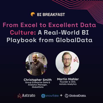 Cover Image for From Excel to Excellent Data Culture: A Real-World BI Playbook from GlobalData