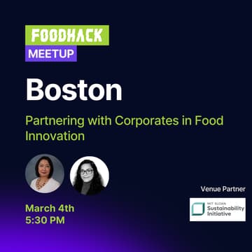 Cover Image for FoodHack Boston: Partnering with Corporates in Food Innovation