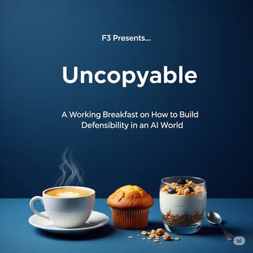 Cover Image for Uncopyable — A Working Breakfast on How to Build Defensibility in an AI World