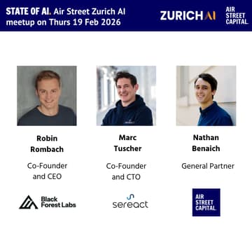 Cover Image for Air Street Zurich AI meetup