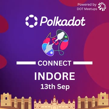 Cover Image for Polkadot Connect - Indore