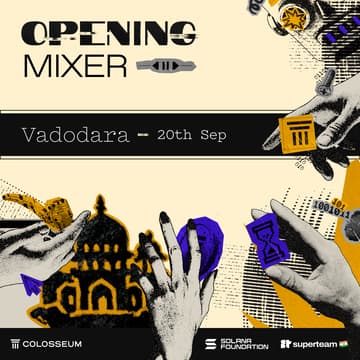 Cover Image for Superteam Cypherpunk Opening Mixer, Vadodara