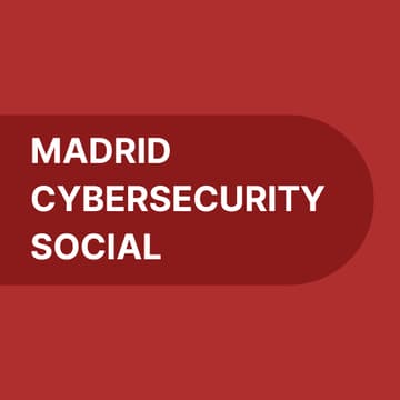Cover Image for Madrid Cybersecurity Social #01