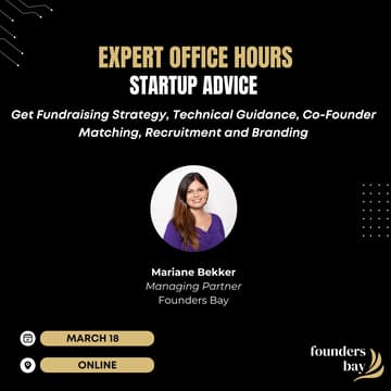 Cover Image for Founders Bay Expert Office Hours: Startup Advice with Mariane Bekker