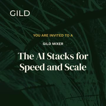 Cover Image for Gild Mixer: The AI Stacks for Speed and Scale