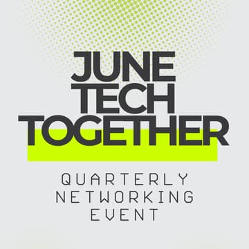 Cover Image for TechFW Q2 Tech Together Happy Hour
