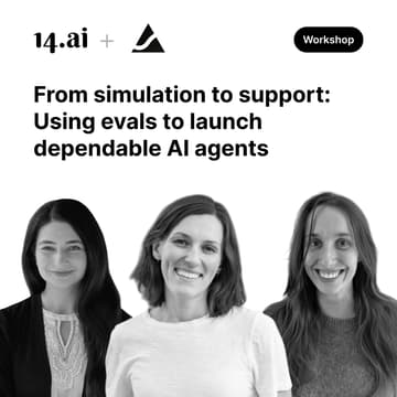 Cover Image for From simulation to support: Using evals to launch dependable AI agents