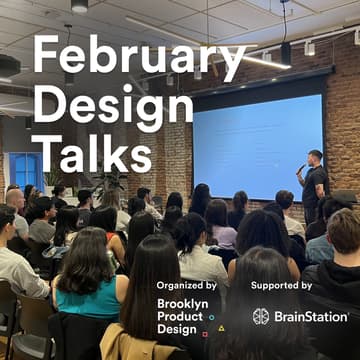 Cover Image for ❄️🧑‍🏫 February Design Talks: Manhattan Field Trip to BrainStation 🤓🗽