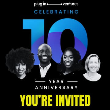Cover Image for Plug In Venture's 10-Year Anniversary Celebration