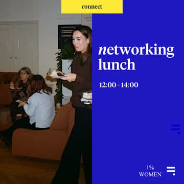 Cover Image for Networking Lunch: Equals x 1% Women