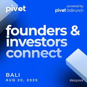 Cover Image for Pivot 0xBrunch Founders & Investors Connect, Bali