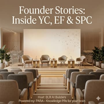 Cover Image for Founder Stories: Inside YC, EF & SPC [By BLR AI Builders]