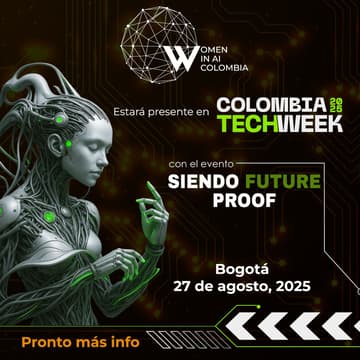 Cover Image for Siendo Futureproof: Potencia tu vida y crecimiento profesional en tech by: Women in AI