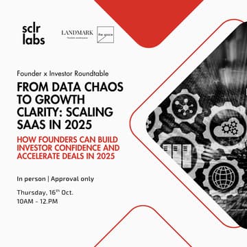 Cover Image for Founder x Investor Roundtable: From Data Chaos to Growth Clarity: Scaling SaaS in 2025
