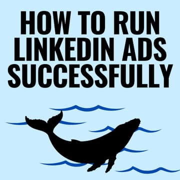 Cover Image for How to Run Successful LinkedIn Ads for B2B SaaS and Services [Live Session]