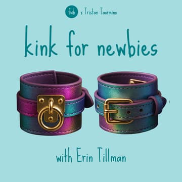 Cover Image for Kink for Newbies with Erin Tillman