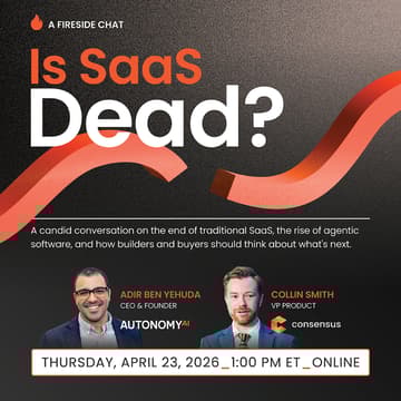 Cover Image for IS SaaS DEAD? The Rise of Agentic Software — A Fireside Chat