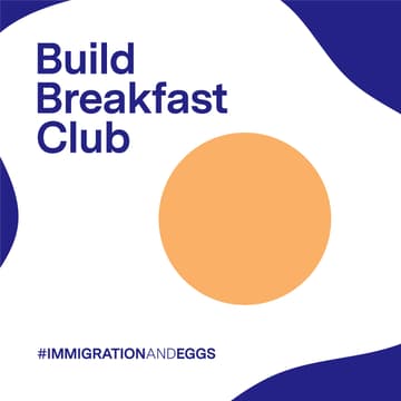 Cover Image for Immigration & Eggs | Build Breakfast
