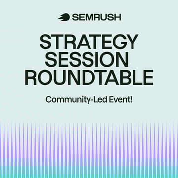 Cover Image for Community-Led Roundtable #8: Live SEO Strategy Session!