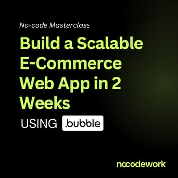 Cover Image for Build a Scalable E-Commerce Web App in Bubble in 2 Weeks