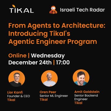 Cover Image for From Agents to Architecture: Introducing Tikal's Agentic Engineer Program