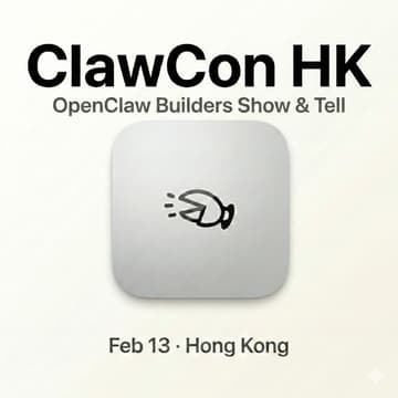 Cover Image for 🦞 ClawCon HK｜🦞 爪聚香港 - OpenClaw Builders Show & Tell