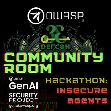 Cover Image for OWASP GenAI Security Project DEFCON 33 Insecure Agents Hackathon