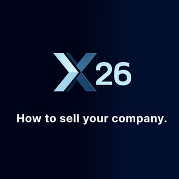 Cover Image for X26 - How to Sell Your Company.
