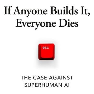 Cover Image for "If Anyone Builds It, Everyone Dies" book discussion