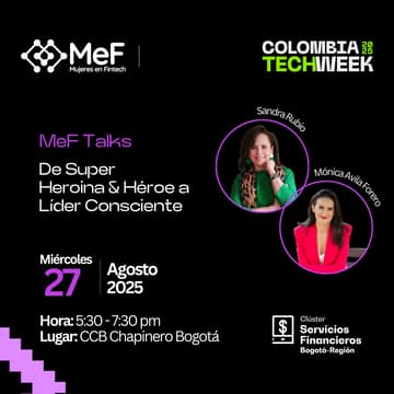 Cover Image for MeF Talks: De SuperHeroina/SuperHéroe a Líder Consciente By Mujeres Fintech MeF