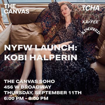 Cover Image for NYFW at The Canvas SoHo: KOBI HALPERIN Launch Party