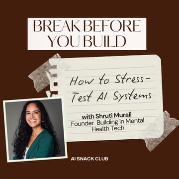 Cover Image for Break Before You Build: How to Stress-Test AI Systems
