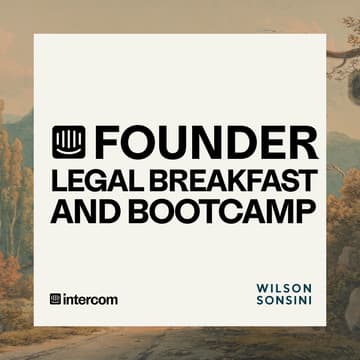 Cover Image for Founder Legal B2B (Breakfast & Bootcamp) | Intercom, Wilson Sonsini