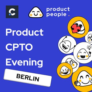 Cover Image for 🇩🇪 Berlin Product CPTO Evening | Product People x Coding Partners