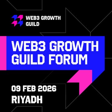 Cover Image for Web3 Growth Guild Forum: Riyadh Edition