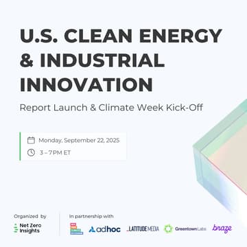 Cover Image for U.S. Clean Energy & Industrial Innovation – Report Launch & Climate Week Kick-Off